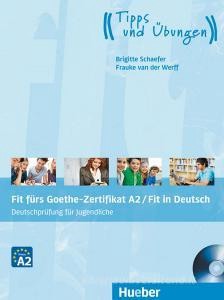 Scarica [PDF] Fit fürs Goethe-Zertifikat A2. Per le Scuole superiori. Con CD Audio. Con espansione o