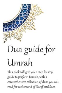 (PDF Free) A Dua Guide for Umrah: This is a guide for performing Umrah and includes duas that you ca
