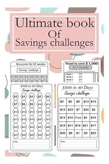 (Download) (Pdf) Ultimate Book of Savings Challenges: 120 Pages Savings Tracker Journal| $500, $1000
