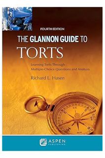 (PDF Download) The Glannon Guide to Torts: Learning Torts Through Multiple-Choice Questions and Anal