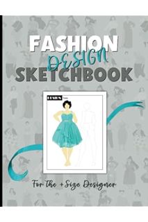 (PDF Free) Fashion Design Sketchbook: 57 front & back facing plus-size female figure templates (croq
