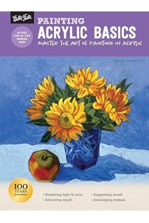 PDF Download Painting: Acrylic Basics: Master the art of painting in acrylic (How to Draw & Paint) b