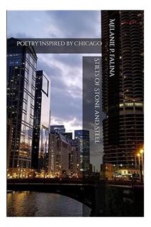 (Ebook Download) Stilts of Stone and Steel: Poetry Inspired by Chicago by Melanie P. Falina