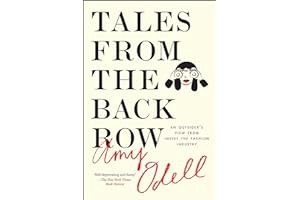 (Best Book) Tales from the Back Row: An Outsider's View from Inside the Fashion Industry Online R