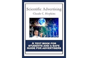 (Best Book) Scientific Advertising: Complete and Unabridged Online Reading