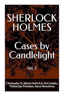 Download Ebook SHERLOCK HOLMES Cases By Candlelight (Vol. 3) (The Watson Chronicles) by Christopher