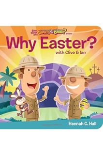 DOWNLOAD PDF Why Easter? (What's in the Bible?) by Hannah C. Hall