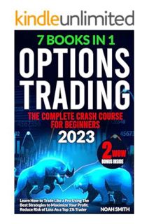 (Free PDF) OPTIONS TRADING: The Complete Crash Course for Beginners to Learn How to Trade Like a Pro