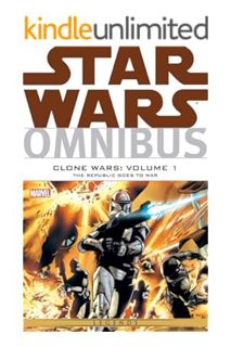 Free PDF Star Wars Omnibus: Clone Wars Vol. 1: The Republic Goes To War (Star Wars: The Clone Wars)
