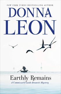 (Kindle) Download Earthly Remains (Commissario Brunetti Book 26) [READ]