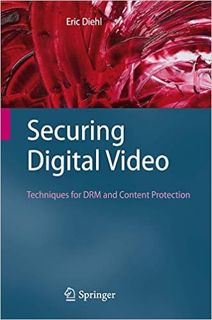 Download⚡️(PDF)❤️ Securing Digital Video: Techniques for DRM and Content Protection Ebooks
