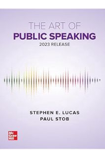 Ebook PDF The Art of Public Speaking: 2023 Release by Stephen Lucas