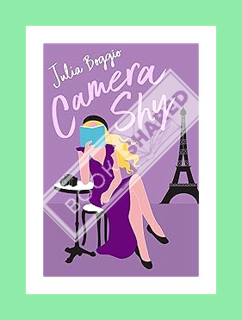 (DOWNLOAD (EBOOK) Camera Shy: a grumpy sunshine romance about learning to take risks (The Photograph