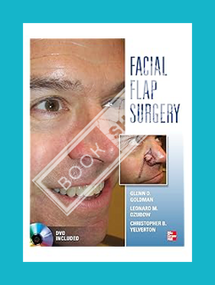 (PDF Download) Facial Flaps Surgery by Glenn Goldman