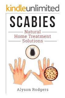 PDF Download Scabies Natural Home Treatment Solution by Alyson Rodgers