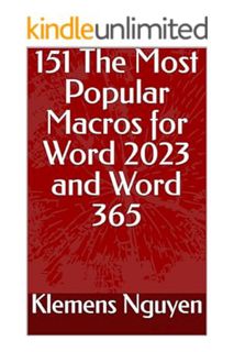 DOWNLOAD EBOOK 151 The Most Popular Macros for Word 2023 and Word 365 (VBA & macros Book 7) by Kleme
