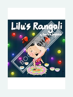 (PDF Free) Lilu's Rangoli by Devika Joglekar