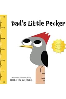 (PDF Free) Dad's Little Pecker by Holden Wiener