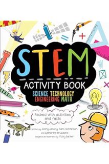 Download (EBOOK) STEM Activity Book: Science Technology Engineering Math: Packed with Activities and