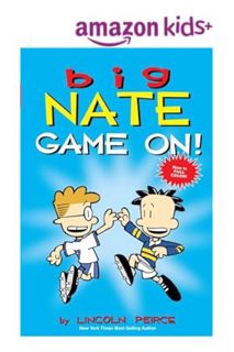 Pdf Free Big Nate: Game On! by Lincoln Peirce