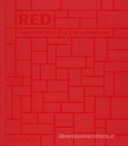 READ [PDF] Red. Architecture in monochrome. Ediz. a colori