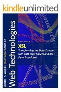 (Download) (Pdf) XSL: A 1-Hour Crash Course (Quick glance) by Charles Wood