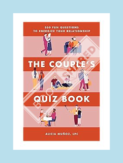 (Ebook Download) The Couple's Quiz Book: 350 Fun Questions to Energize Your Relationship (Relationsh
