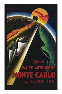PDF Ebook Art Deco Blank Travel Journal: Monte Carlo Rally 1931 by Woolly Pond