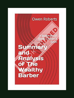 Ebook Download Summary and Analysis of The Wealthy Barber: A Summary of David Chilton's book by Owen