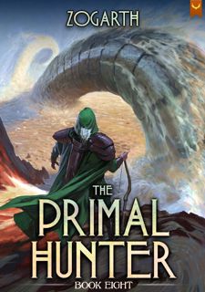 [Book Prime] Read Online The Primal Hunter 8: A LitRPG Adventure by