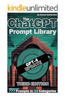 (Ebook Download) The ChatGPT Prompt Library: Third Edition (Artificial Intelligence Guides Book 6) b