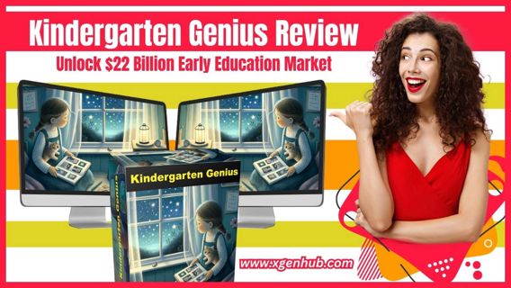 Kindergarten Genius Review - Unlock $22 Billion Early Education Market