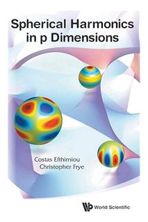 PDF Ebook Spherical Harmonics in P Dimensions by Costas Efthimiou