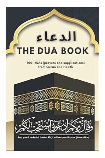 PDF Download The Dua Book: It contains 100+ DUAs (prayers and supplications) from Quran and Hadith b