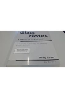 PDF FREE Glass Notes: A Reference for the Glass Artist by Henry Halem