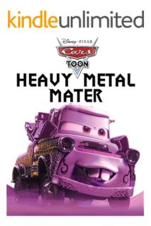 PDF Download Cars Toon: Heavy Metal Mater (Cars Toons) by Disney Book Group