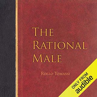 [Full Book] The Rational Male Written Rollo Tomassi (Author, Publisher),Sam Botta (Narrator)