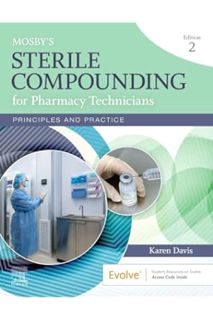 (PDF Free) Mosby's Sterile Compounding for Pharmacy Technicians: Principles and Practice (Sterile Pr