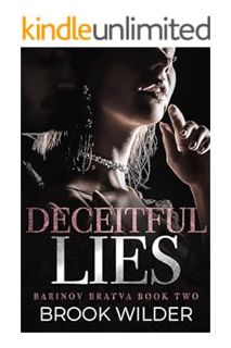 (DOWNLOAD (EBOOK) Deceitful Lies (Barinov Bratva Book 2) by Brook Wilder