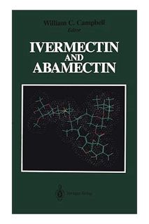 EBOOK PDF Ivermectin and Abamectin by William C. Campbell