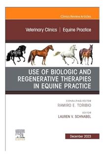 DOWNLOAD PDF Use of Biologic and Regenerative Therapies in Equine Practice, An Issue of Veterinary C