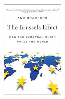 PDF Free The Brussels Effect: How the European Union Rules the World by Anu Bradford