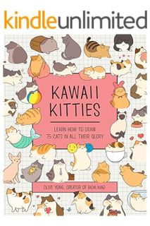 FREE PDF Kawaii Kitties: Learn How to Draw 75 Cats in All Their Glory (Kawaii Doodle) by Olive Yong