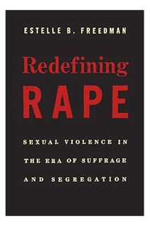 (PDF) Download Redefining Rape by Estelle B. Freedman