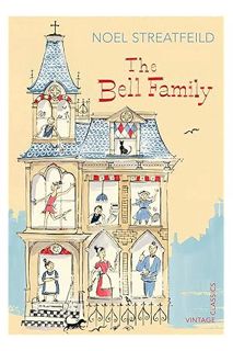 Pdf Ebook The Bell Family (Vintage Children's Classics) by Noel Streatfeild