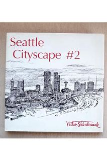 PDF Download Seattle Cityscape #2 by Victor Steinbrueck