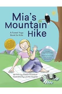 (Pdf Free) Mia's Mountain Hike: A Forest Yoga Book for Kids by Giselle Shardlow