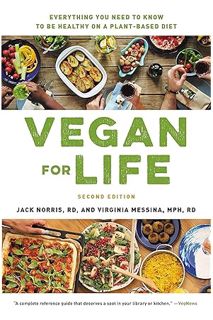 PDF Download) Vegan for Life: Everything You Need to Know to Be Healthy on a Plant-based Diet by Ja