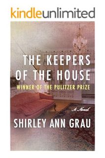 Download PDF The Keepers of the House by Shirley Ann Grau