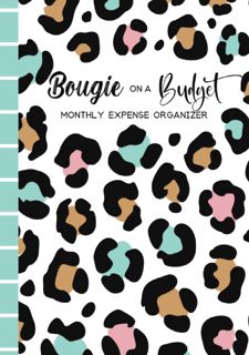 PDF 🔥READ🔥 ONLINE Bougie on a Budget: Monthly Expense Organizer | Budget Planner | 8.5